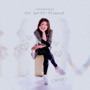 ดาวน์โหลดและฟังเพลง Ex Best Friend (extra sad version) พร้อมเนื้อเพลงจาก Caroline Kole