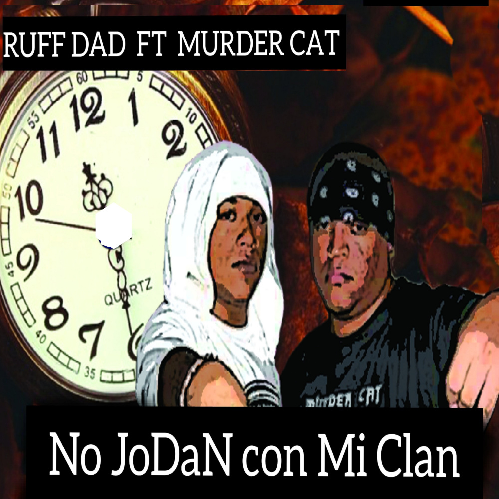 No Jodan con mi Clan (Explicit)