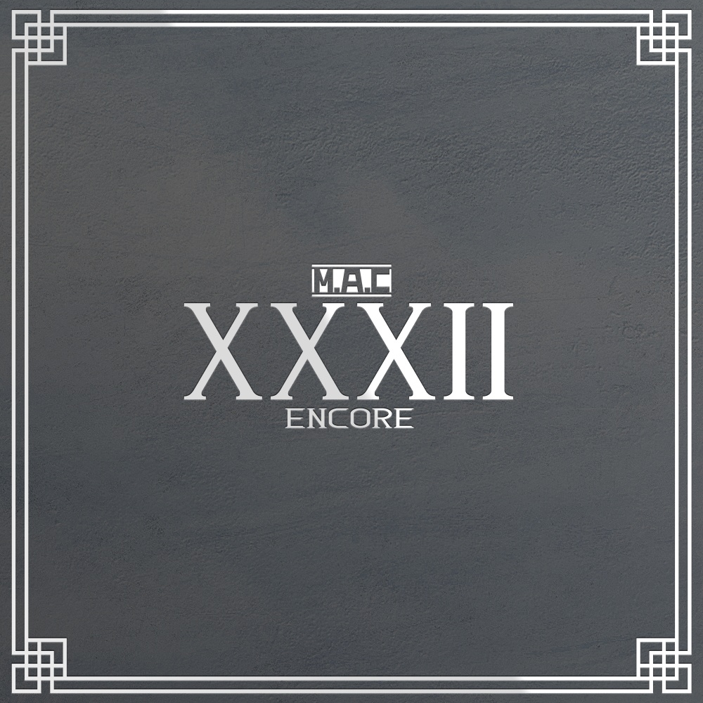 XXXII - Encore (Explicit)