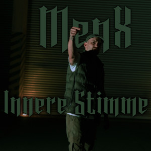 Listen to Innere Stimme (Explicit) song with lyrics from Menx