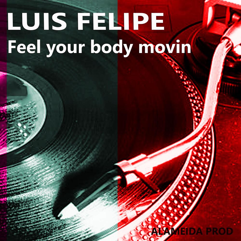 feel your body movin