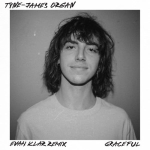 收聽Tyne-James Organ的Graceful (Explicit)歌詞歌曲