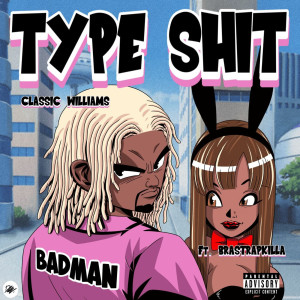 Listen to Type **** (Explicit) song with lyrics from Classic Williams