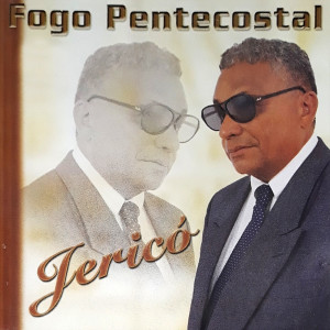 Jerico的專輯Fogo Pentecostal