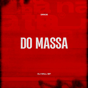 Album Do Massa (Explicit) from dRiCE