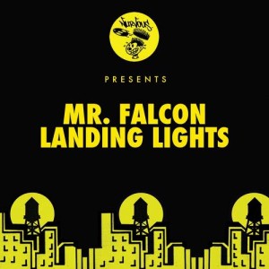 อัลบัม Landing Lights ศิลปิน Mr. Falcon