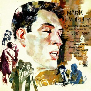 ดาวน์โหลดและฟังเพลง Just in Time(This Could Be the Start of Something) พร้อมเนื้อเพลงจาก Mark Murphy