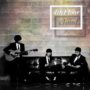 Listen to Cloud song with lyrics from 4th Floor