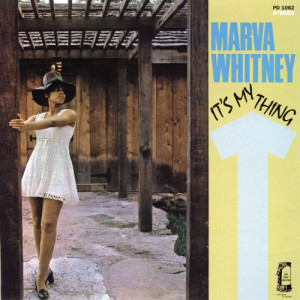 ดาวน์โหลดและฟังเพลง It's My Thing พร้อมเนื้อเพลงจาก Marva Whitney
