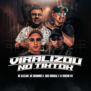 收聽DJ Robson MV的Viralizou no Tik Tok (Explicit)歌詞歌曲