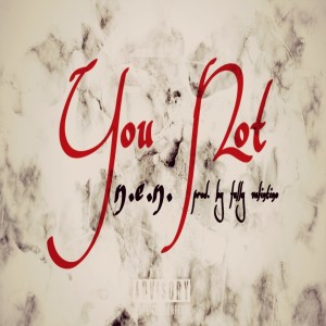 อัลบัม You Not (Explicit) ศิลปิน 