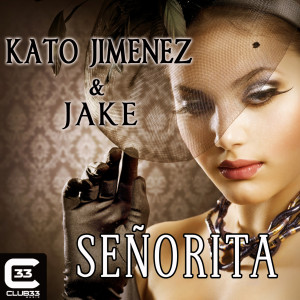 收聽Kato Jiménez的Señorita (Radio Edit)歌詞歌曲