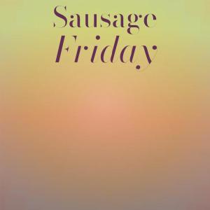 Listen to Sausage Friday song with lyrics from Paty Bler