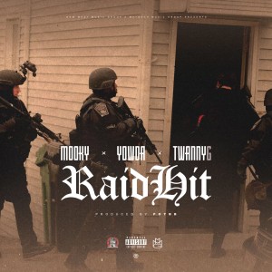 Mooky的專輯Raid Hit (Explicit)