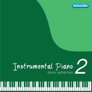 Dora Sahertian的专辑Instrumental Piano, Vol. 2