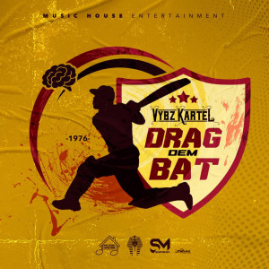 Vybz Kartel的專輯Drag Dem Bat
