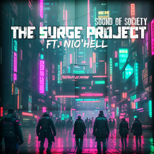 The Surge Project的專輯Sound of Society (Explicit)