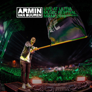 Armin Van Buuren的專輯Live at Ultra Music Festival Miami 2019 (Highlights)