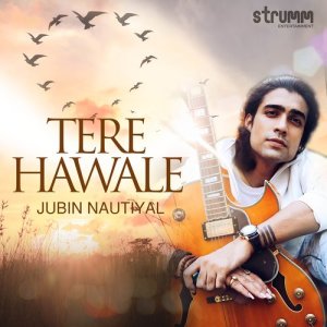 收聽Jubin Nautiyal的Tere Hawale歌詞歌曲