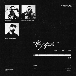 Toteking的專輯Ahora y Antes (Explicit)
