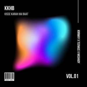 Listen to Kisse Karah Hai Baat song with lyrics from Krrway