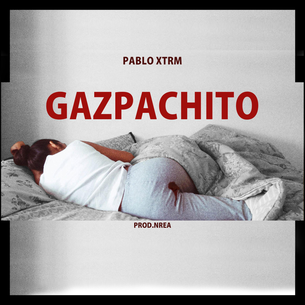 Gazpachito (Versión Alternativa|Explicit)