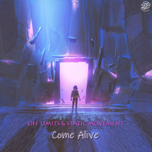 Static Movement的专辑Come Alive