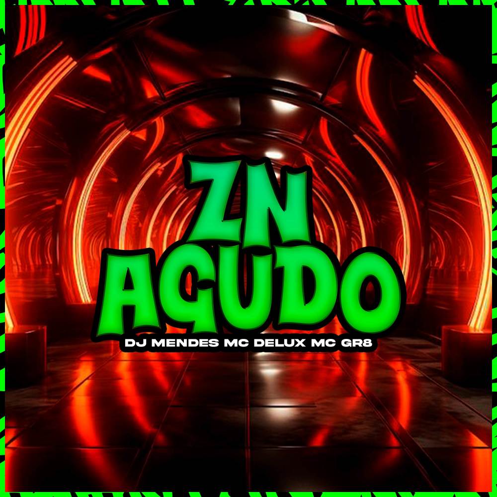 ZN AGUDO (Explicit)
