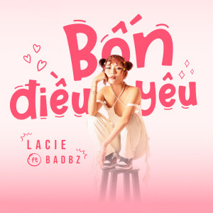 收聽Lacie的Bốn Điều Yêu歌詞歌曲