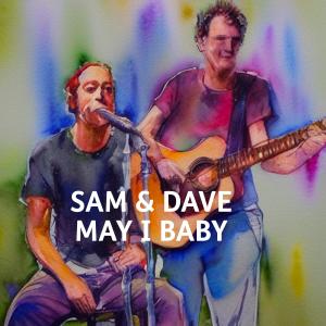 May I Baby dari Sam & Dave