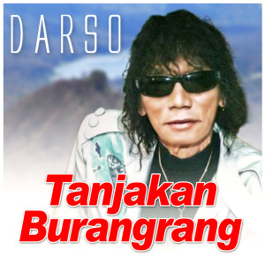 Dengarkan Tanjakan Burangrang lagu dari Darso dengan lirik