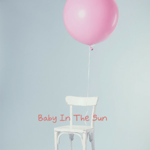 收聽BABY IN THE SUN的Sleeping Song歌詞歌曲