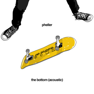 Album The Bottom (Acoustic) [Explicit] from Pheller