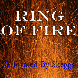 Album Ring of Fire - Performed by Skeggs from Skeggs