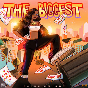 อัลบัม The Biggest (Explicit) ศิลปิน Sasha Monroe