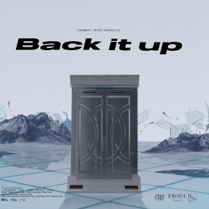 Back it up (Special Edition) dari ORβIT