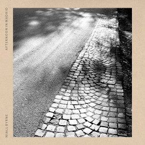 Listen to Afternoon in Madrid song with lyrics from Niall Byrne