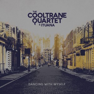 The Cooltrane Quartet的專輯Dancing with Myself