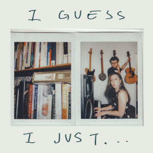 อัลบัม I Guess I Just ศิลปิน Martina DaSilva