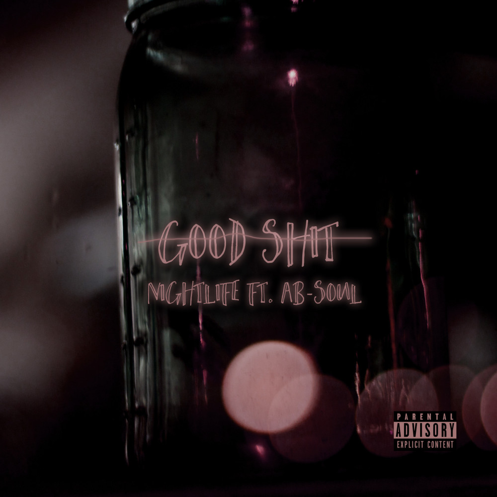 Good Shit (feat. Ab-Soul) (Explicit)