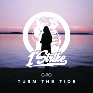 Listen to Turn The Tide (Extended Mix) song with lyrics from C-Ro
