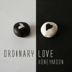 收聽Honeymoon的Ordinary Love (Original Radio)歌詞歌曲
