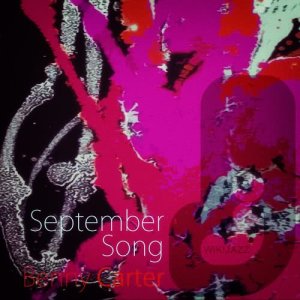 ดาวน์โหลดและฟังเพลง September Song พร้อมเนื้อเพลงจาก Benny Carter