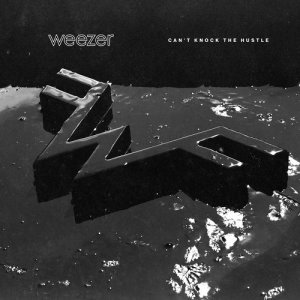 收聽Weezer的Can't Knock the Hustle (Explicit)歌詞歌曲