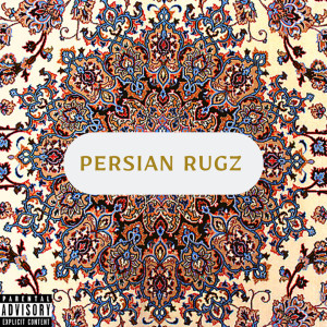 Listen to Persian Rugz (Explicit) song with lyrics from Drew