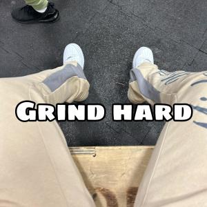 DizzyJ的專輯Grind hard (Explicit)