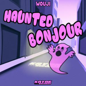 Wouji的專輯Haunted/Bonjour