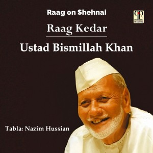 ดาวน์โหลดและฟังเพลง Raag on Shehnai - Raag Kedar พร้อมเนื้อเพลงจาก Ustad Bismillah Khan
