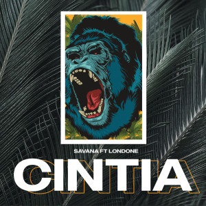 收聽Cintia的Savana (Explicit)歌詞歌曲
