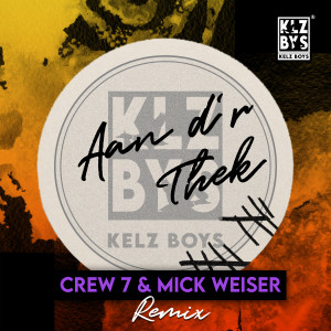 อัลบัม Aan d'r Thek (Crew 7 & Mick Weiser Remix Extended) ศิลปิน Crew 7